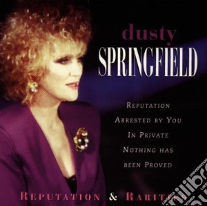 Dusty Springfield - Reputation & Rarities cd musicale di Dusty Springfield