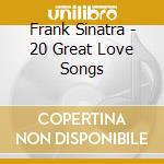Frank Sinatra - 20 Great Love Songs cd