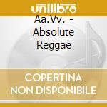 Aa.Vv. - Absolute Reggae cd