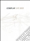 (Music Dvd) Coldplay - Live 2003 [ITA SUB] cd