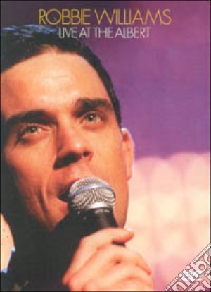 (Music Dvd) Robbie Williams - Live At The Albert cd musicale