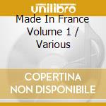 Made In France Volume 1 / Various cd