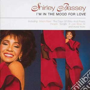 Shirley Bassey - I'M In The Mood For Love cd musicale di Shirley Bassey