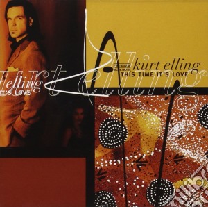 Kurt Elling - This Time It's Love cd musicale di ELLING KURT