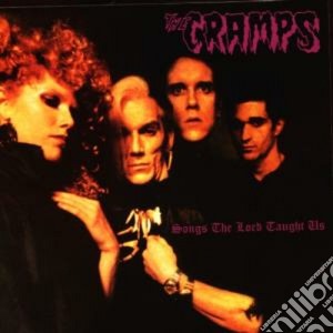 Cramps (The) - Songs The Lord Taught Us cd musicale di CRAMPS