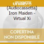(Audiocassetta) Iron Maiden - Virtual Xi cd