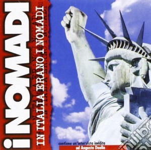 Nomadi (I) - In Italia Erano I Nomadi (2 Cd) cd musicale di ARTISTI VARI
