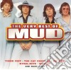 Mud - The Very Best Of Mud cd musicale di Mud