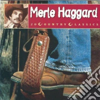 Merle Haggard - 20 Country Classics cd