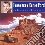 Tennessee Ernie Ford - Country Classics cd