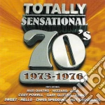 Totally Sensational 70's: 1973-1976 / Various cd