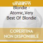 Blondie - Atomic,Very Best Of Blondie cd