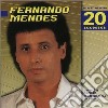Fernando Mendes - Selecao De Ouro 20 Sucessos cd
