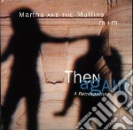 Then again-a hits retrospective cd
