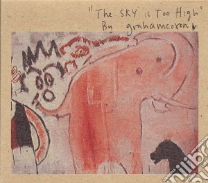 Graham Coxon - Sky Is Too High cd musicale di COXON GRAHAM