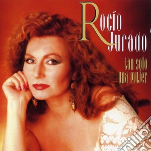 Rocio Jurado - Tan Solo Una Mujer cd musicale di Rocio Jurado