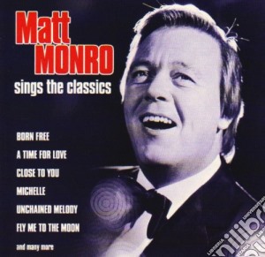 Matt Monro - Sings The Classics cd musicale di Matt Monro