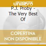 P.J. Proby - The Very Best Of cd musicale di P.J. Proby
