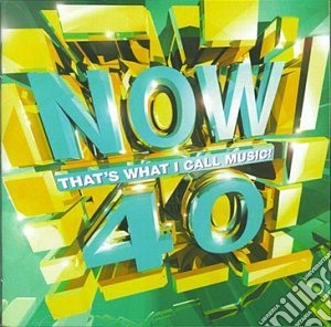 Now That's What I Call Music! 40 / Various (2 Cd) cd musicale
