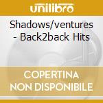 Shadows/ventures - Back2back Hits cd