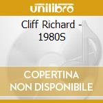 Cliff Richard - 1980S cd musicale di Cliff Richard