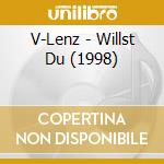 V-Lenz - Willst Du (1998) cd