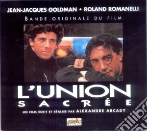 Jean-Jacques Goldman - L'Union Sacree cd musicale di Jean-jacques goldman (ost)