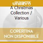 A Christmas Collection / Various cd