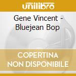 Gene Vincent - Bluejean Bop cd