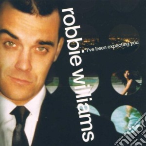 Robbie Williams - I've Been Expecting You cd musicale di WILLIAMS ROBBIE