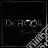 Dr. Hook - Love Songs cd musicale di Dr. Hook