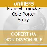 Pourcel Franck - Cole Porter Story cd