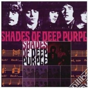 Deep Purple - Shades Of Deep Purple cd musicale di DEEP PURPLE