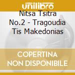 Nitsa Tsitra No.2 - Tragoudia Tis Makedonias cd