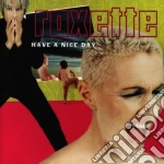 Roxette - Have A Nice Day cd