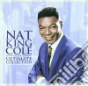 Nat King Cole - The Ultimate Collection cd musicale di COLE NAT KING