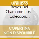 Reyes Del Chamame Los - Coleccion Aniversario cd