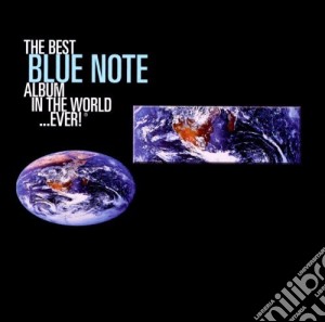 Best Blue Note Album In The World.. Ever! (The) / Various (2 Cd) cd musicale di ARTISTI VARI