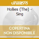 Hollies (The) - Sing cd musicale di Hollies (The)