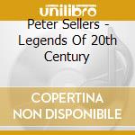 Peter Sellers - Legends Of 20th Century cd