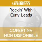 Rockin' With Curly Leads cd musicale di SHADOWS
