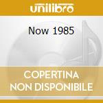 Now 1985 cd
