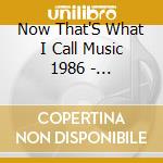 Now That'S What I Call Music 1986 - Millennium Series / Various cd musicale di ARTISTI VARI (2CD)