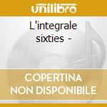 L'integrale sixties - cd