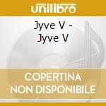 Jyve V - Jyve V cd