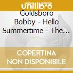 Goldsboro Bobby - Hello Summertime - The Best Of cd