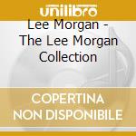 Lee Morgan - The Lee Morgan Collection cd