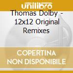 Thomas Dolby - 12x12 Original Remixes cd