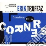 Erik Truffaz - Bending New Corners cd