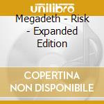 Megadeth - Risk - Expanded Edition cd